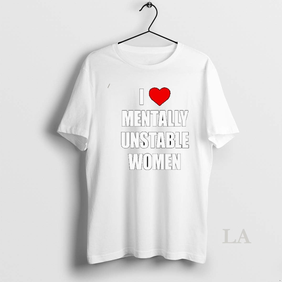 Original I Love Mentally Unstable Ornaments Shirt Vintage Collection