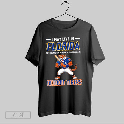 Original I May Live Floria But Game Day My Heart And Soul Belongs