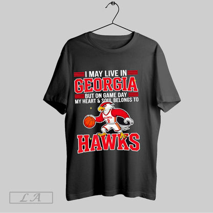 Original I May Live Georgia But Game Day My Heart And Soul Belongs