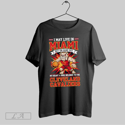Original I May Live Miami But Game Day My Heart And Soul Belongs