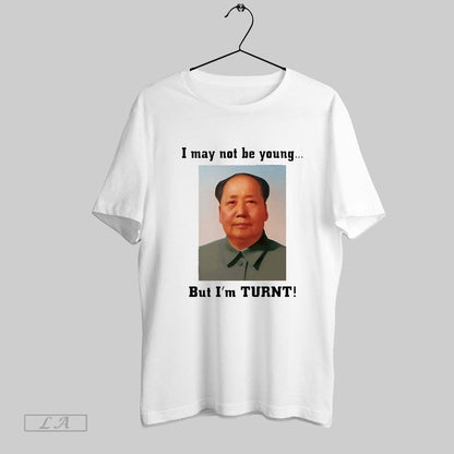 Original I May Not Be Young But Im Turnt Mao Zedong Tank Top Classic
