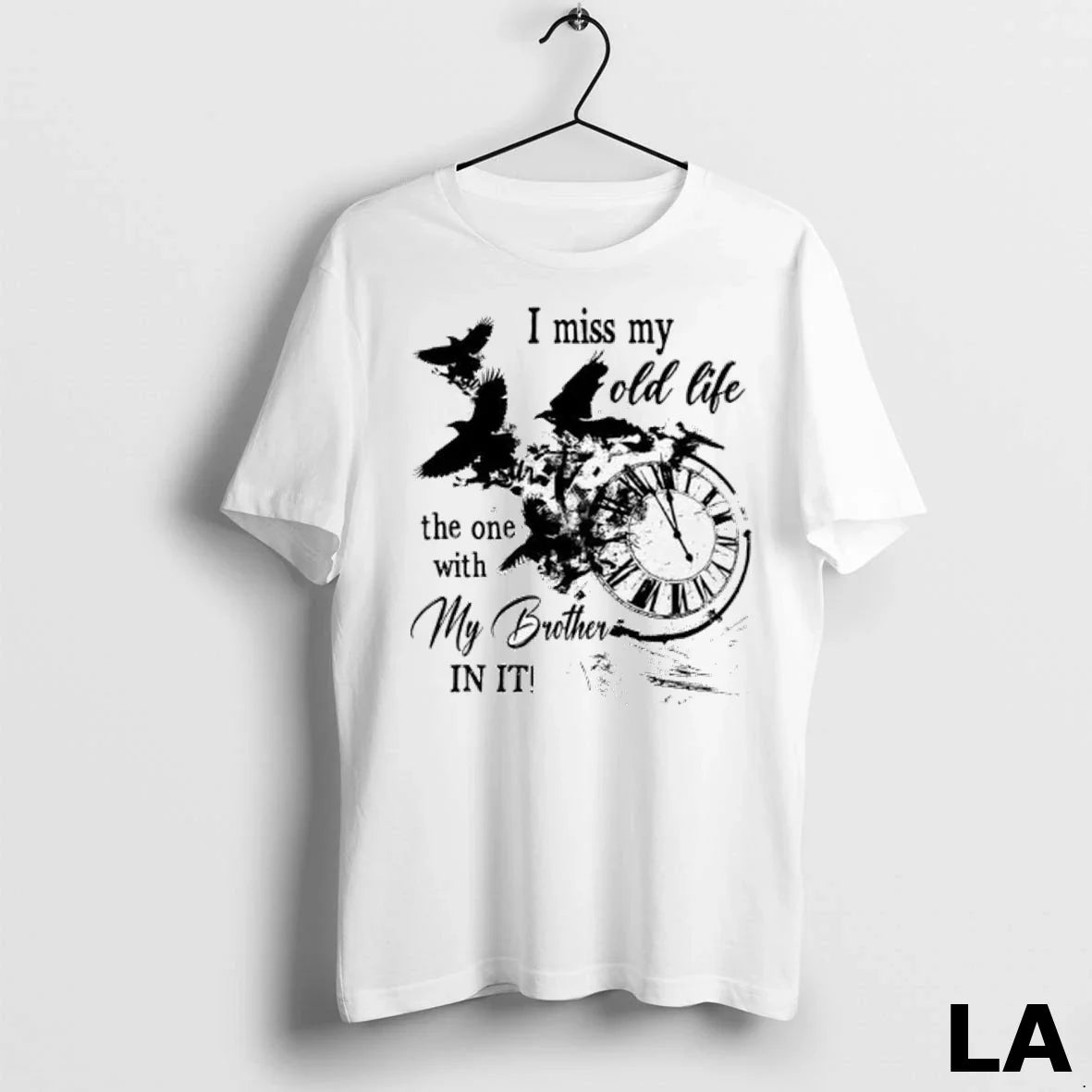 Original I Miss My Old Life One My Brother It Ladies Sweatshirt