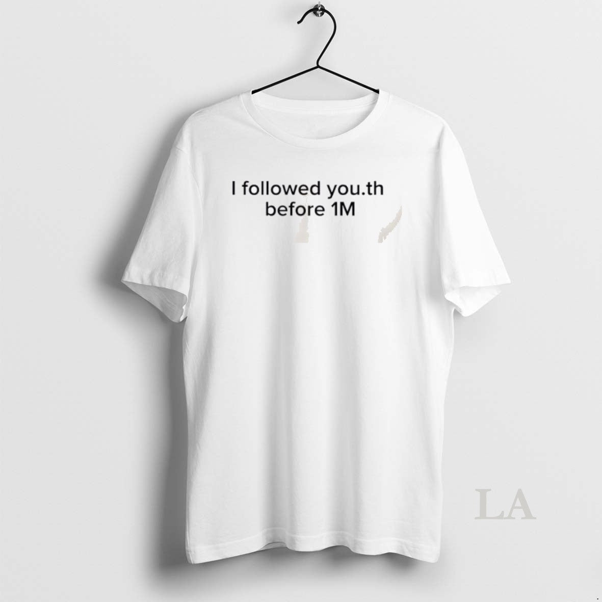 Original I Ollowed You Shirt Unique Merch