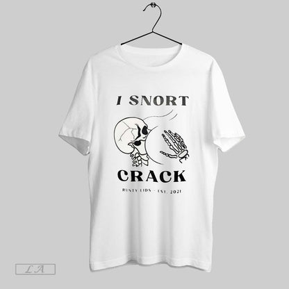 Original I Snort Crack Rusty Lids Est 2021 Skeleton Tee Authentic