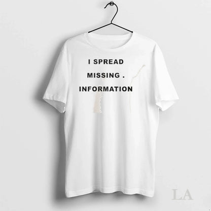 Original I Spread Missing Information Tee Exclusive Apparel