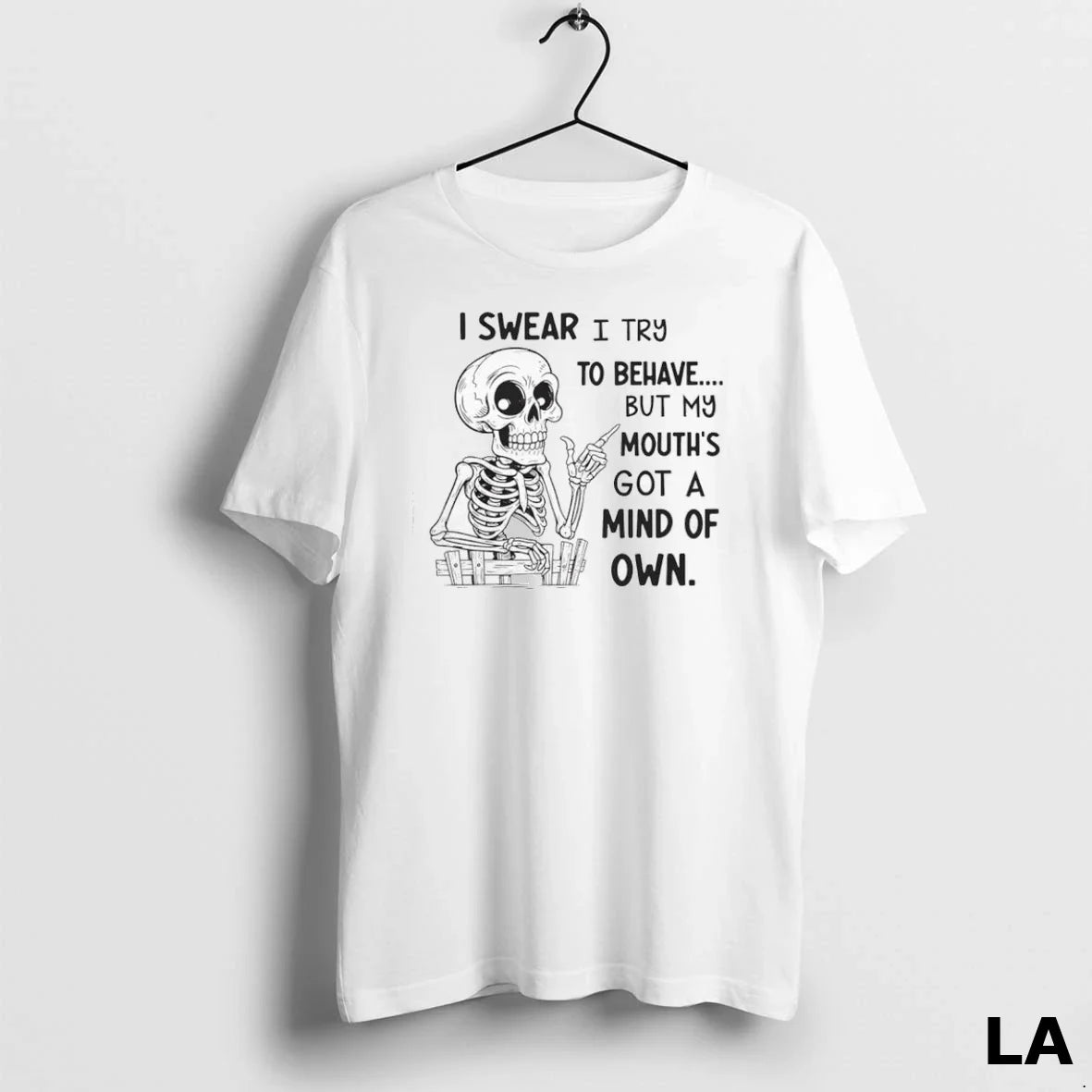 Original I Swear I Try To Behave But My Mouths Got Mind Its TShirt