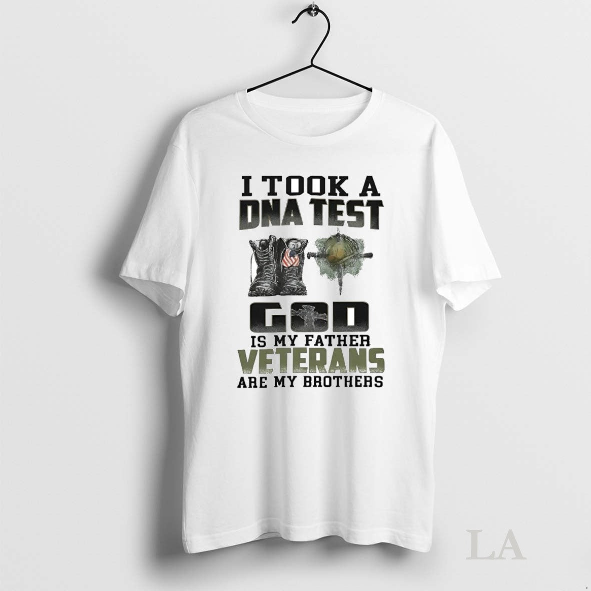 Original I Took Dna Test God Is My Father Veterans Are My Brothers
