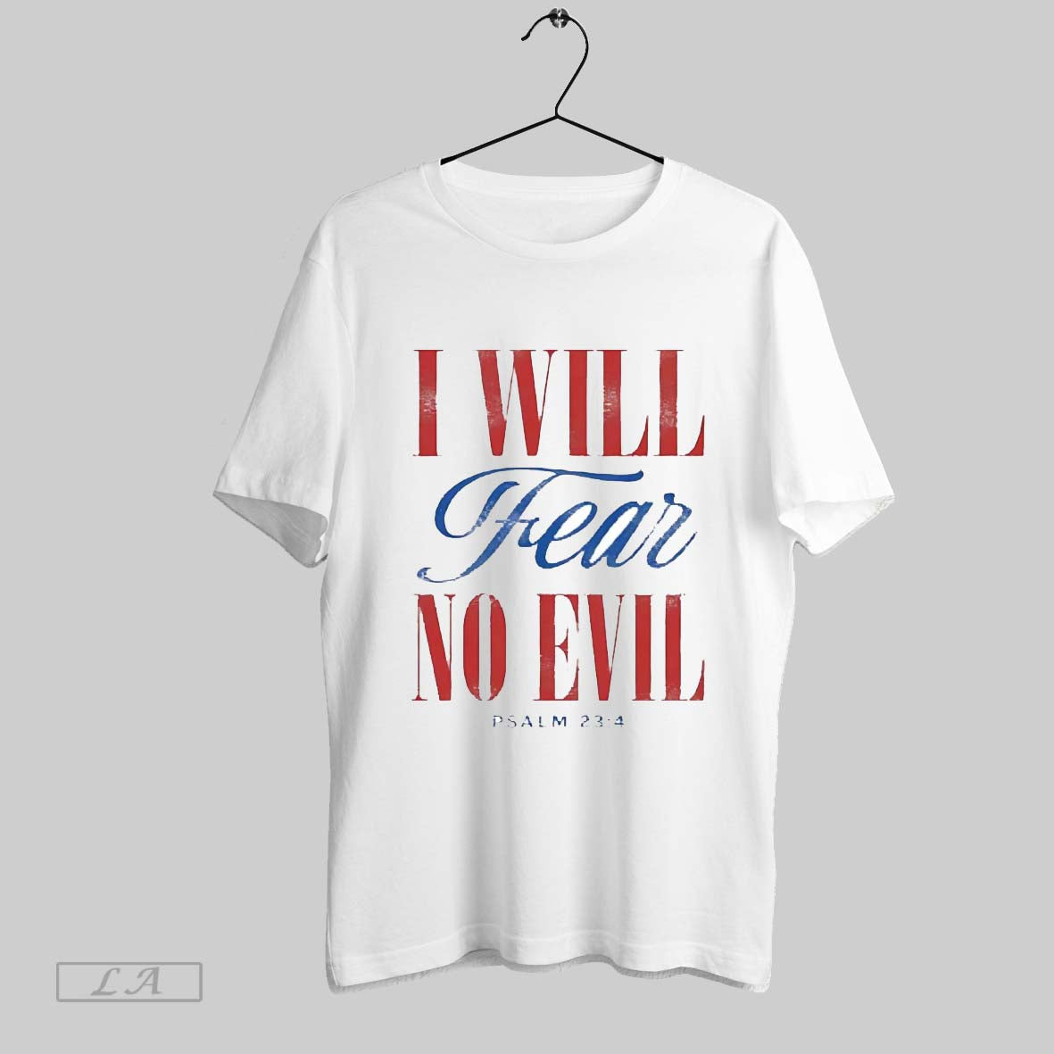 Original I Will Fear No Evil Psalm 23 4 Long Sleeve Exclusive Apparel