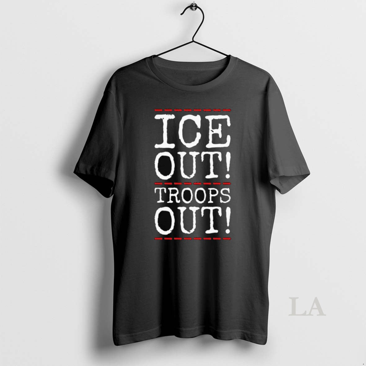 Original Ice Out Troops Out Abolish Ice Anti Trump Long Sleve Tee