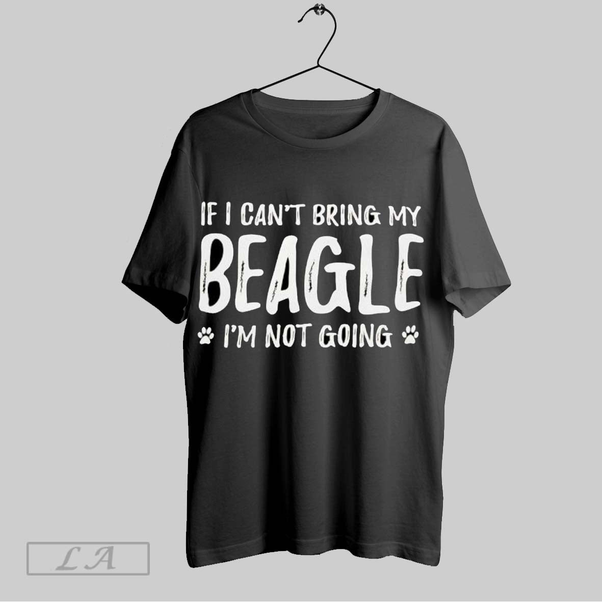 Original If I Cant Bring My Beagle Im Not Going Long Sleeve Stylish