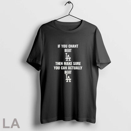 Original If You Chant Beat La Then Make Sure You Can Actually Beat La
