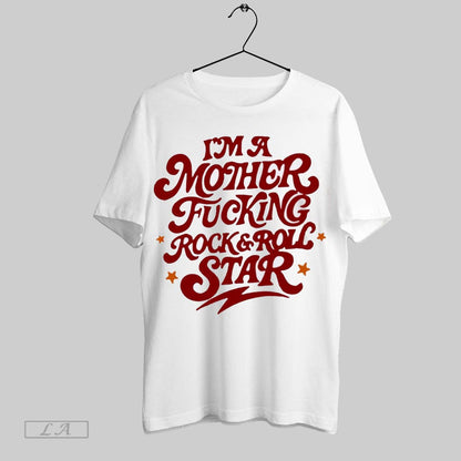 Original Im Mother Fucking Rock And Roll Star White Sweatshirt