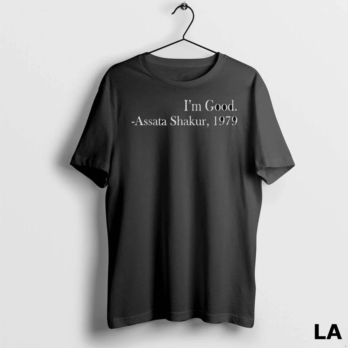 Original Im Good Assata Shakur 1979 Long Sleeve Exclusive Apparel