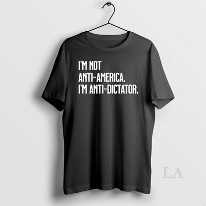 Original Im Not Anti America Im Anti Dictator Tank Top Vintage Apparel