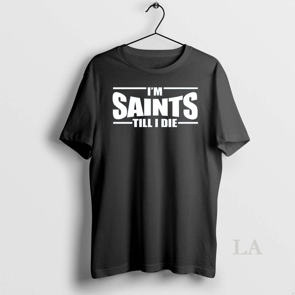 Original Im Saints Till I Die TShirt Designer Collection