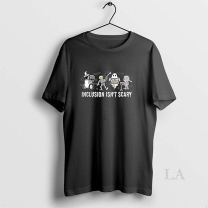 Original Inclusion Isnt Scary Halloween TShirt Trendy Look