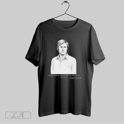 Original Independent Film Is Lifeblood Cinema Robert Redford Tee