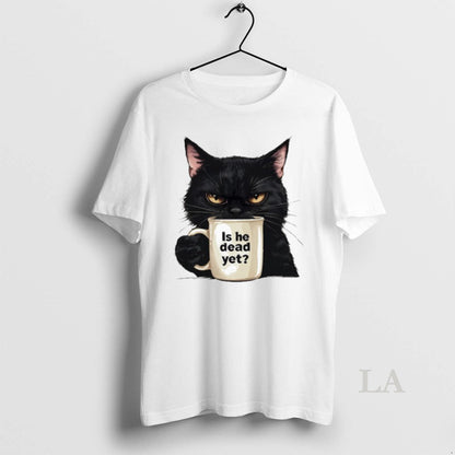 Original Is He Dead Yet Black Cat Shirt Stylish Collection