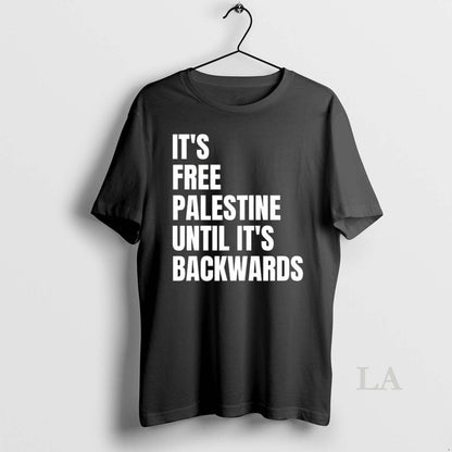 Original Its Free Palestine Until Its Backwards Ceramic Ceramic And