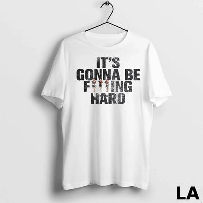 Original Its Gonna Be Fucking Hard Ornaments Hoodie Stylish Apparel