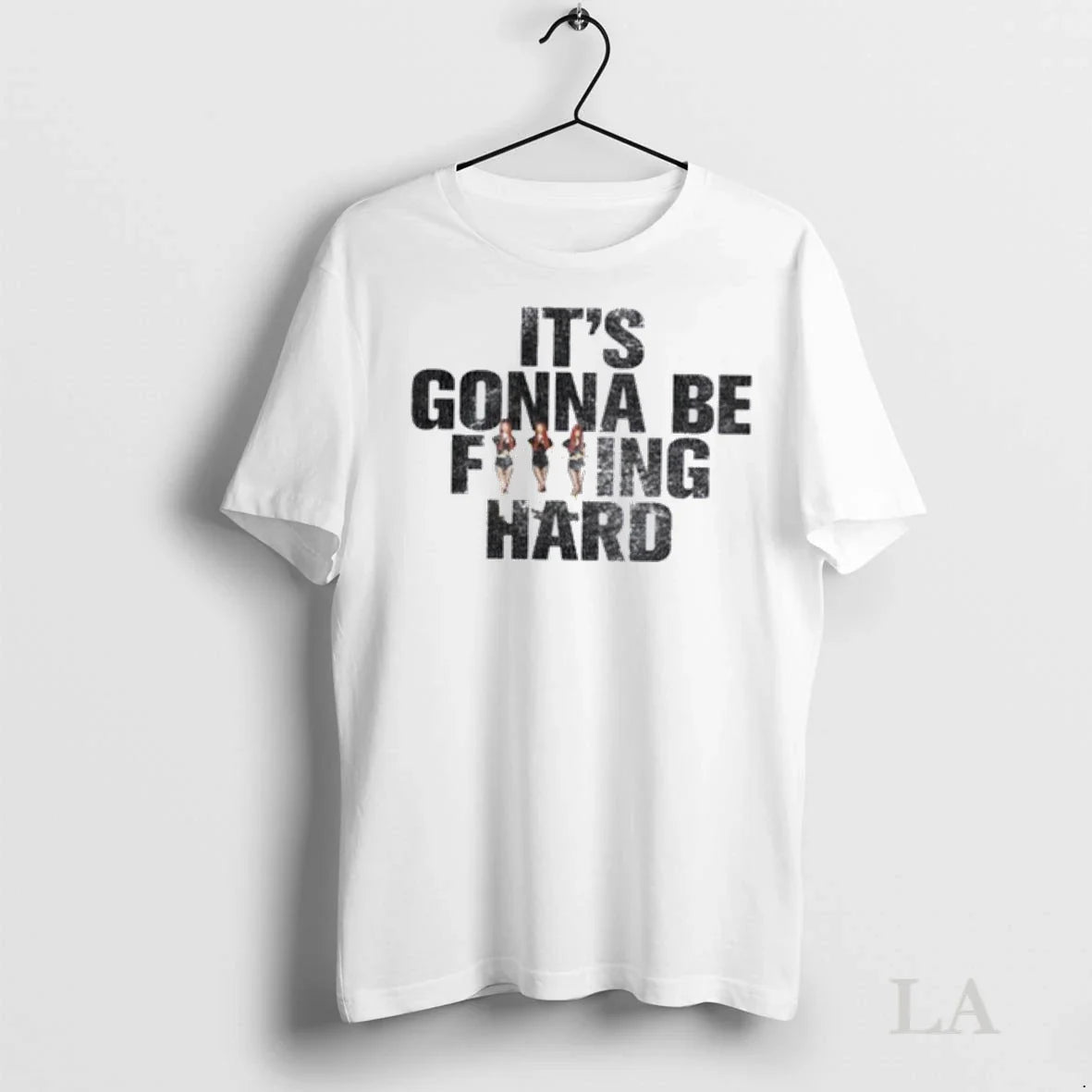 Original Its Gonna Be Fucking Hard Shirt Classic Outfit