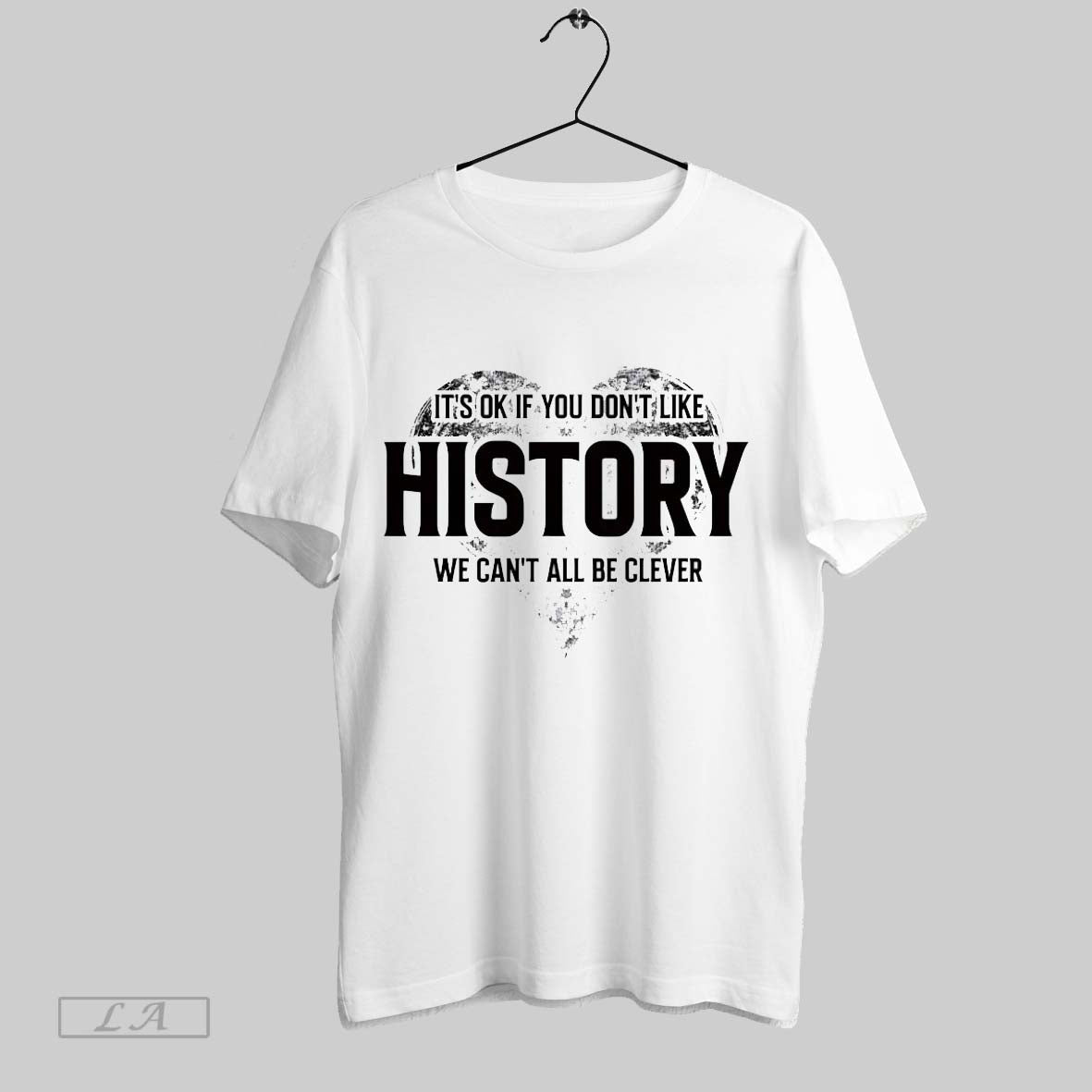 Original Its Ok If You Dont Like History We Cant All Be Clever Hoodie