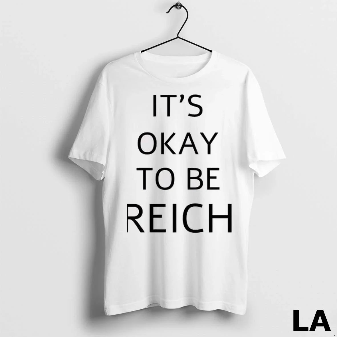 Original Its Okay To Be Reich Shirt Designer Art