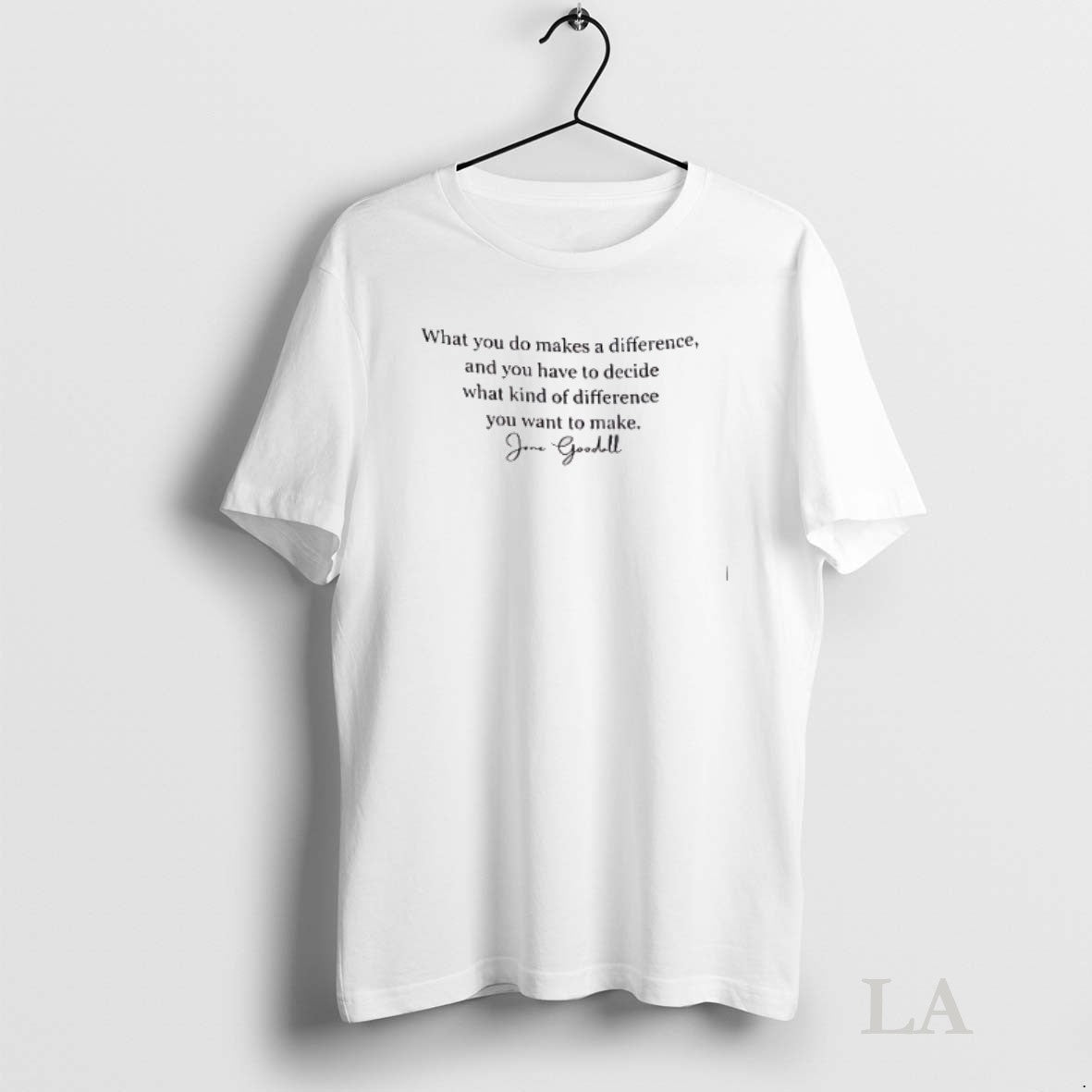 Original Jane Goodall What You Di Makes Difference Sweatshirt Classic