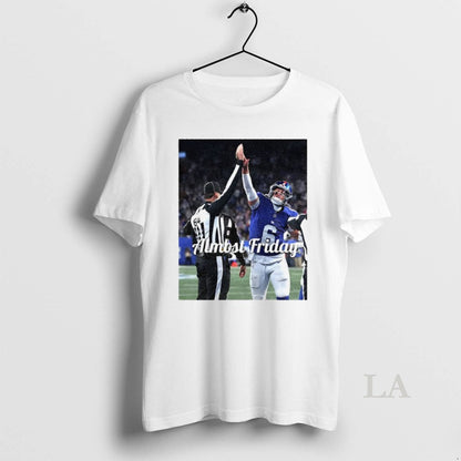 Original Jaxson Dart Almost Friday Dart High Five Almost Friday Shirt