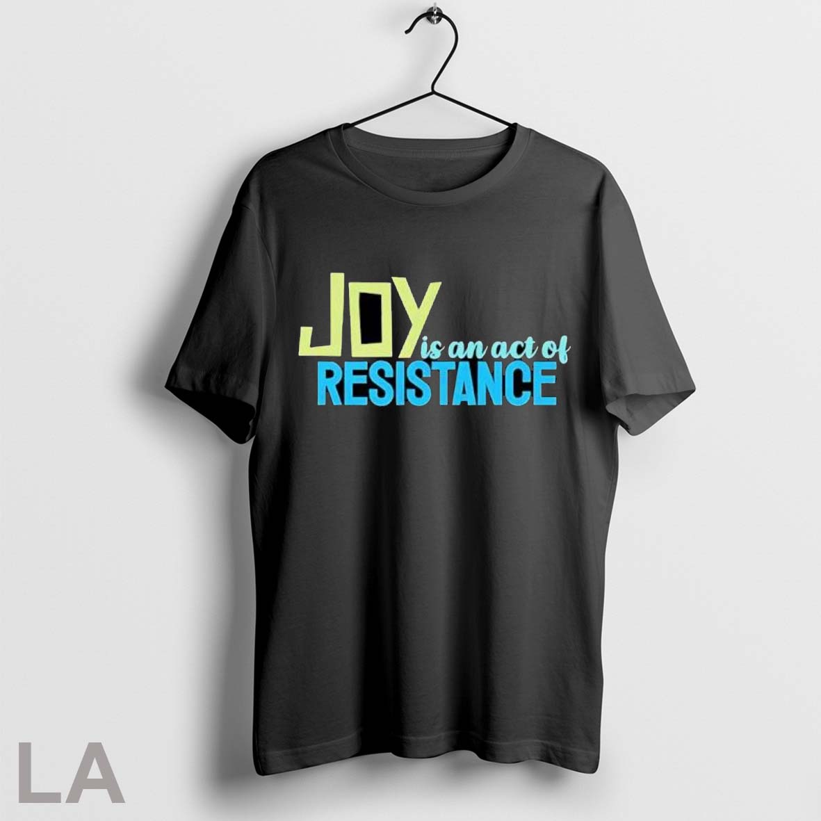 Original Joy Is Act Resistance Inspirational TShirt Modern Design
