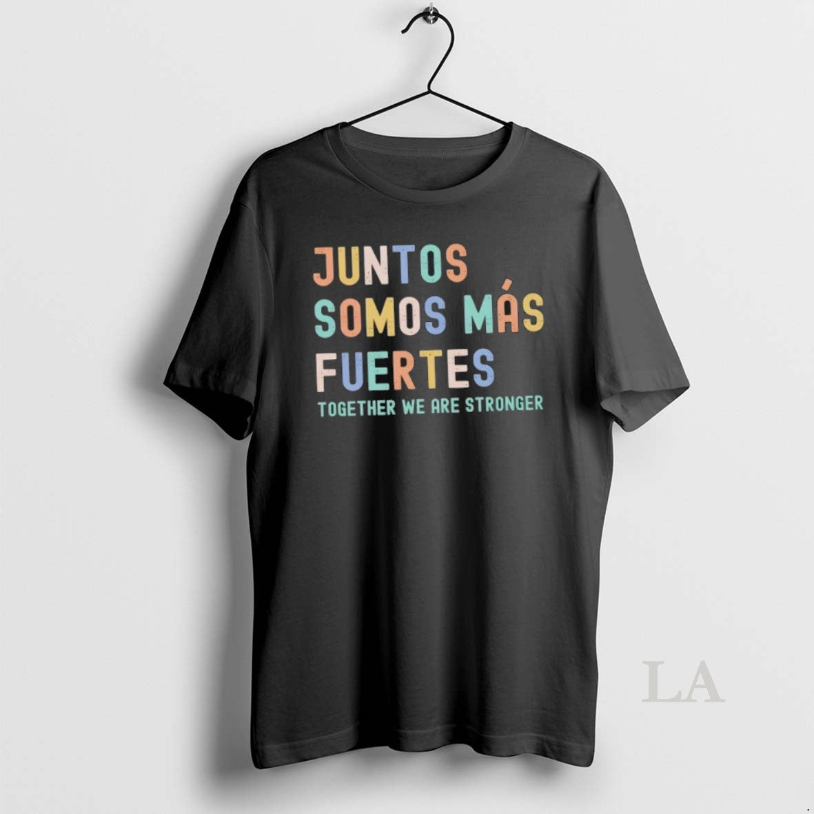Original Juntos Somos Mas Fuertes Together We Are Stronger Long