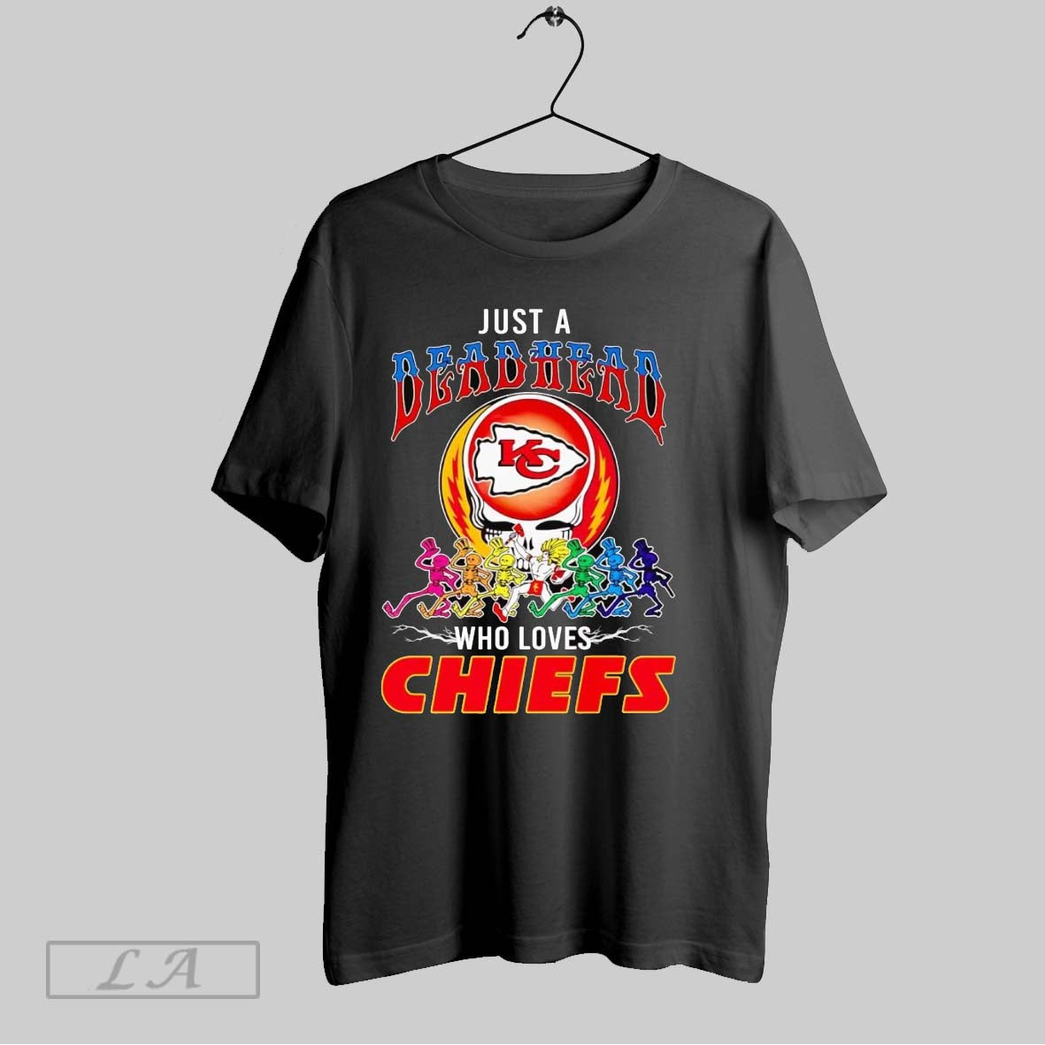 Original Just Deadhead Who Loves Chiefs TShirt Modern Style