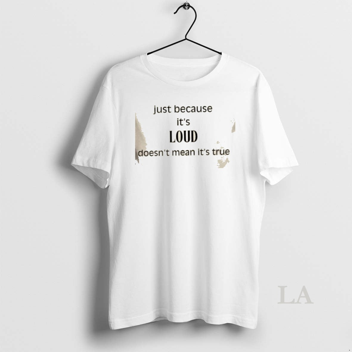 Original Just Because Its Loud Doesnt Mean Its True Hoodie Designer