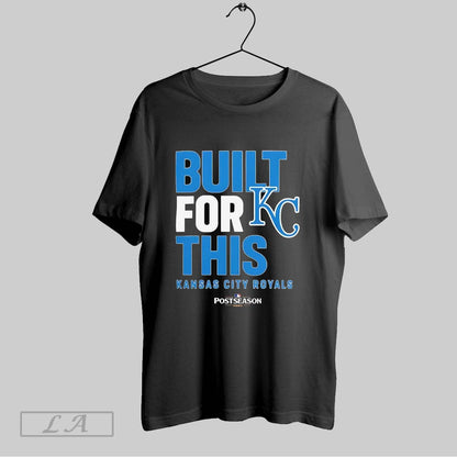 Original Kansas City Royals Built This October 2025 Postseason TShirt
