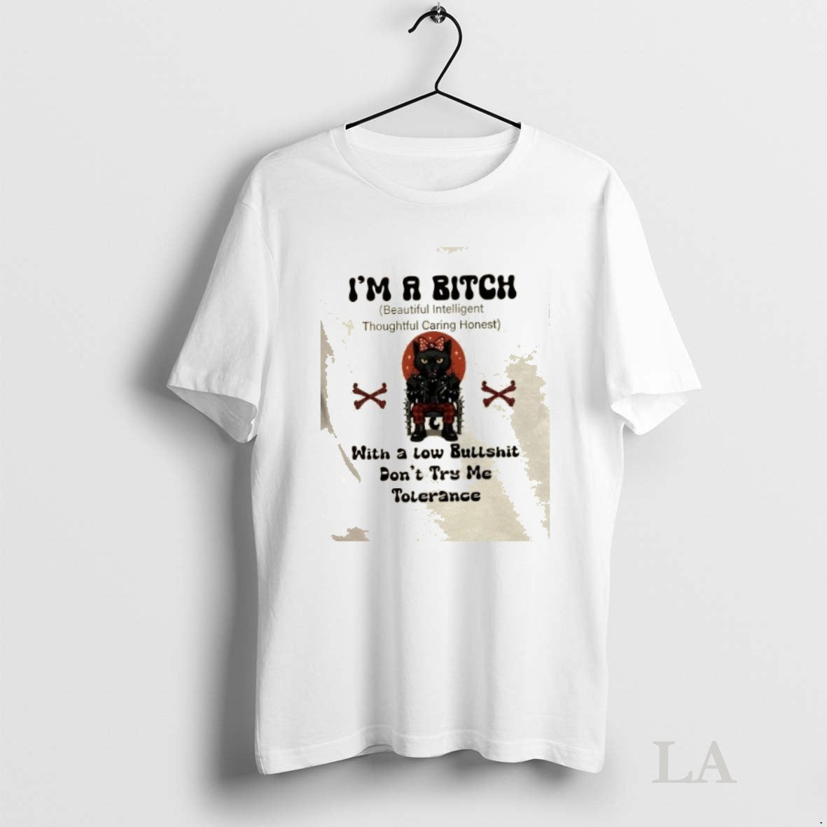 Original King Black Cat Im Bitch Low Bullshit Dont Try Me Tolerance
