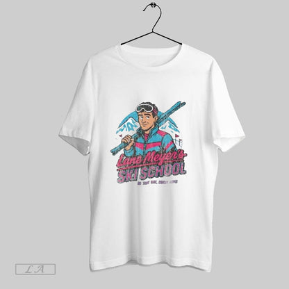 Original Lane Meyers Ski School Go That Way Really Fast Shirt Elegant