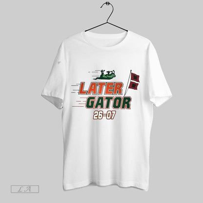 Original Later Gator Miami Hurricanes Beat Florida Gators 26 7
