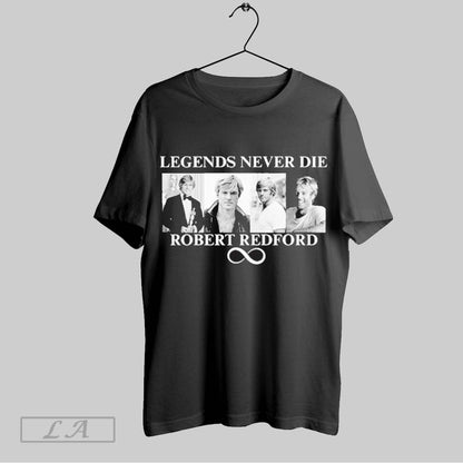 Original Legends Never Die Robert Redford Tee Authentic Outfit