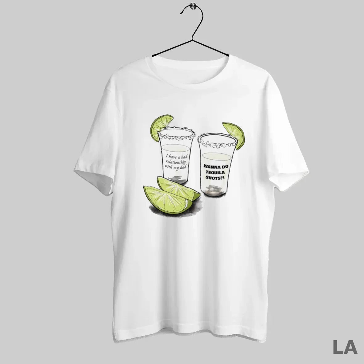 Original Lemonade I Have Bad Relationship My Dad Wanna Do Tequila