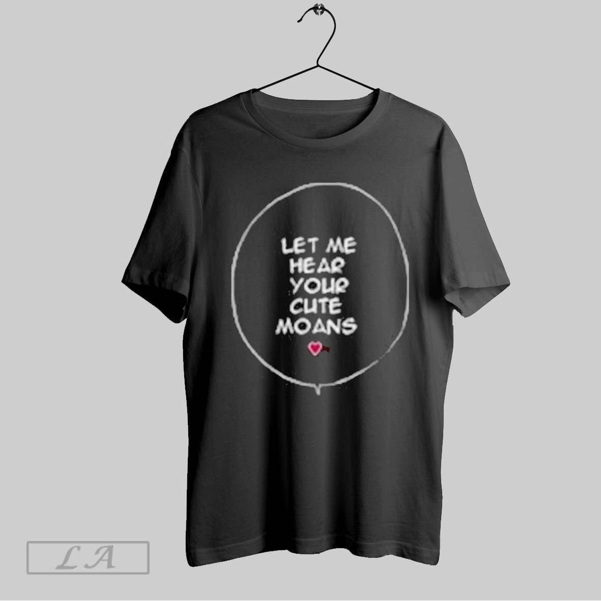 Original Let Me Hear Your Moans Sweatshirt Unique Fashion