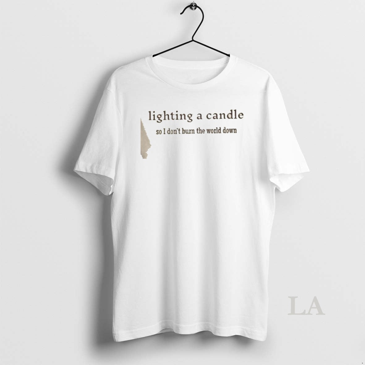 Original Lighting Candle So I Dont Burn World Down Long Sleeve Unique