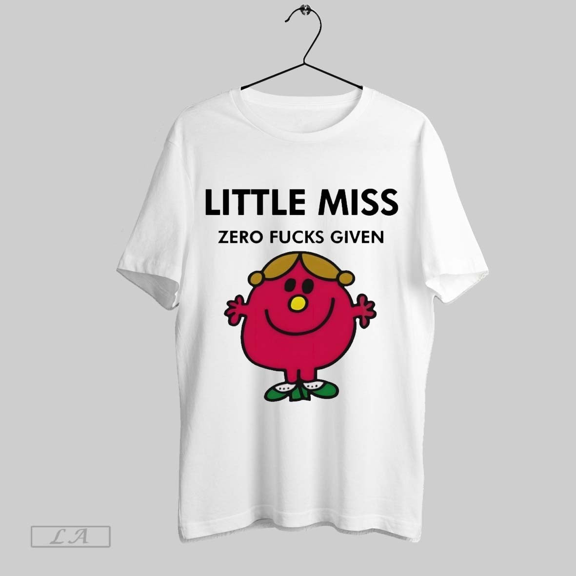 Original Little Miss Helpful Zero Fucks Given TShirt Authentic Outfit