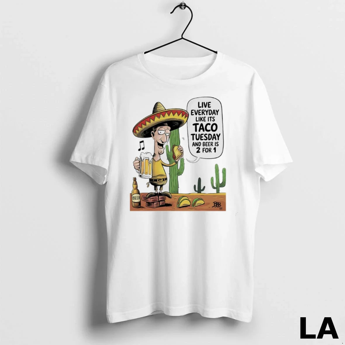Original Live Everyday Like Its Taco Tuesday And Beer Is 2 1 Long
