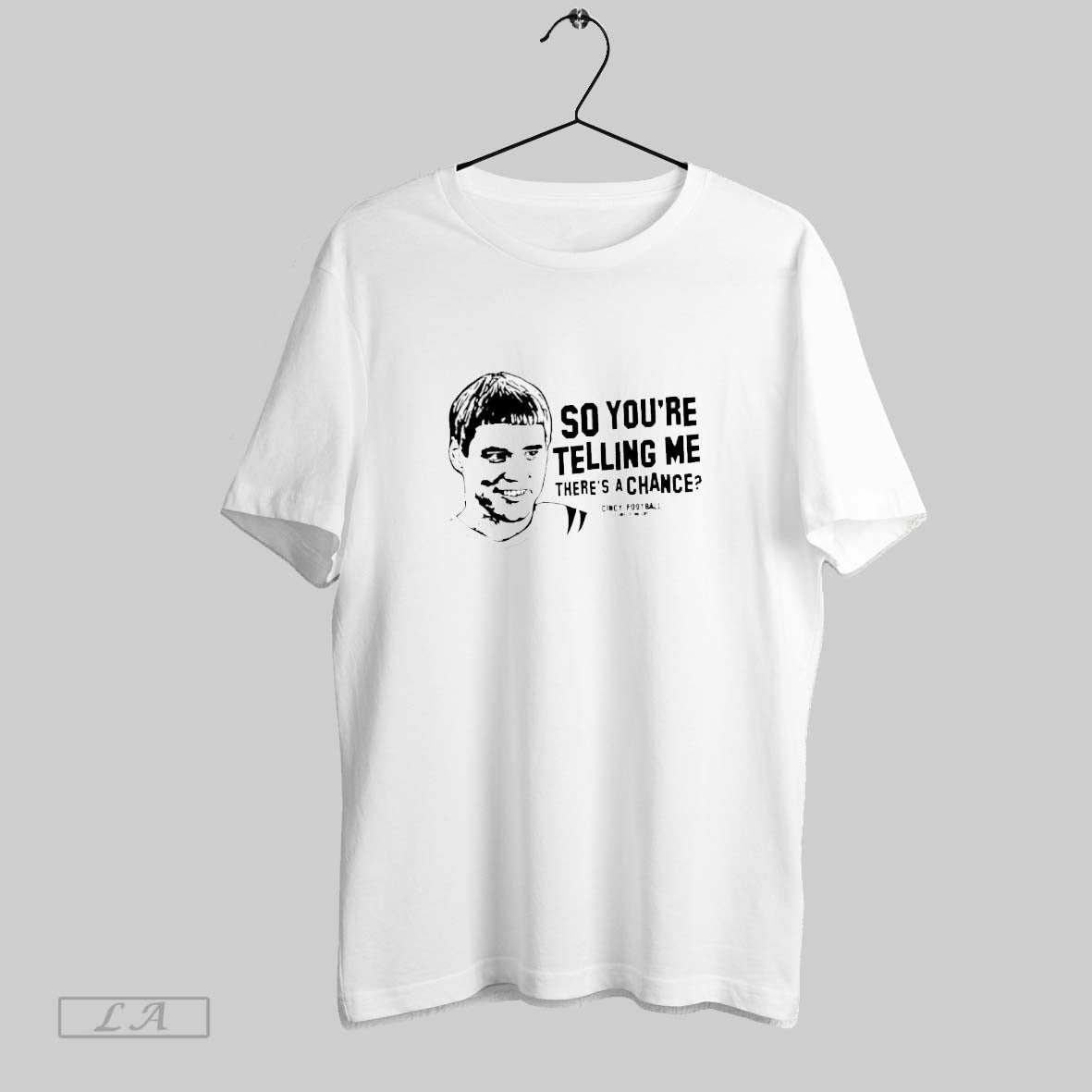 Original Lloyd So Youre Telling Me Theres Chance TShirt Modern Design