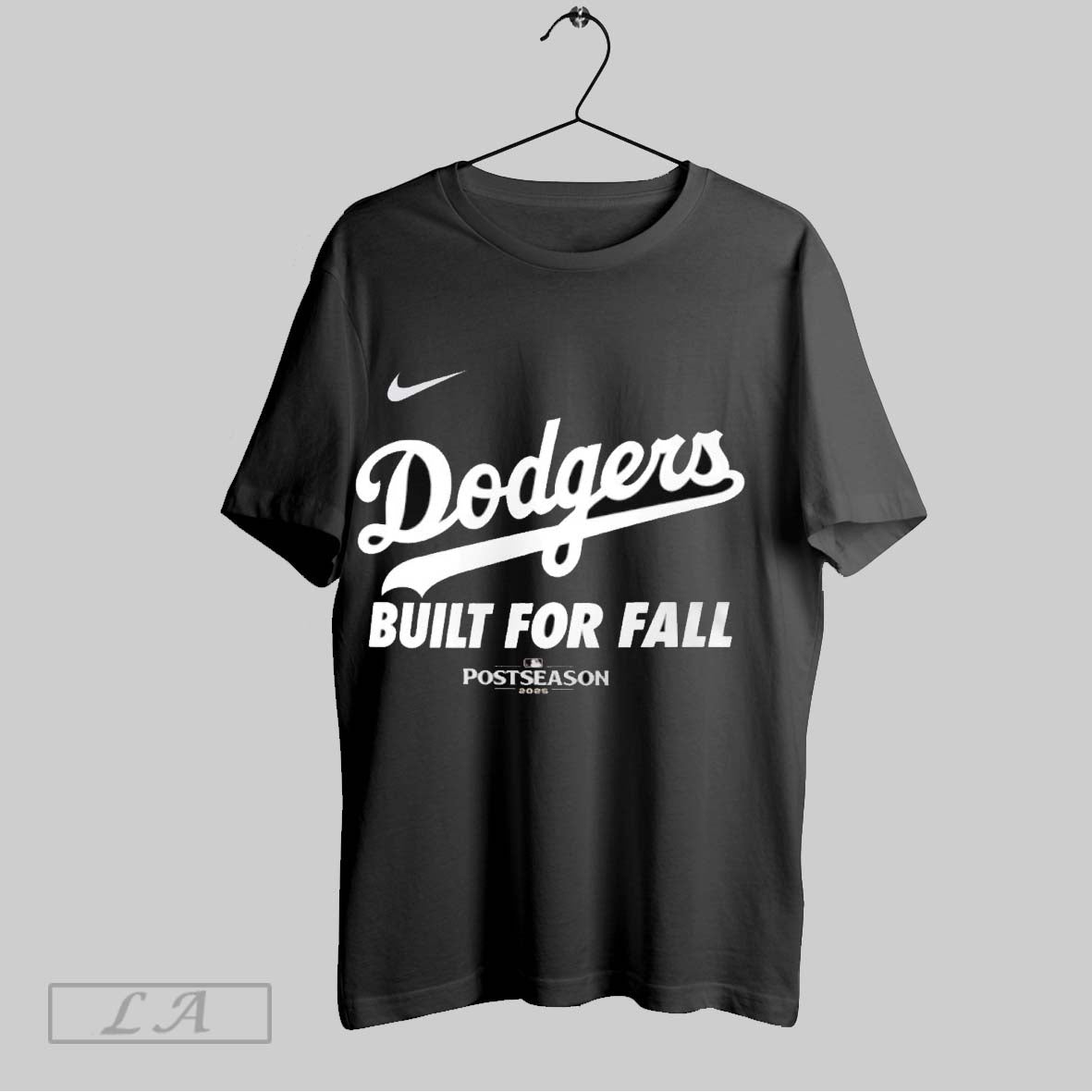 Original Los Angeles Dodgers Built Fall 2025 Mlb Postseason