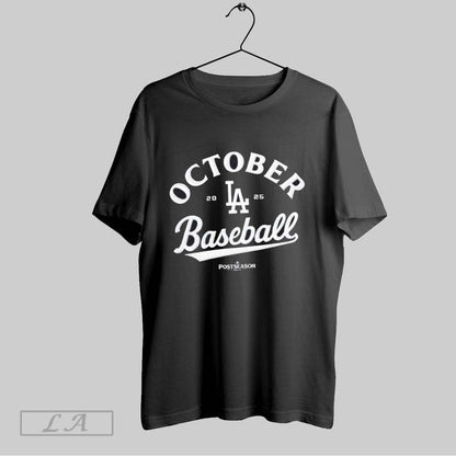 Original Los Angeles Dodgers Dodgers Be Here October Sweatshirt