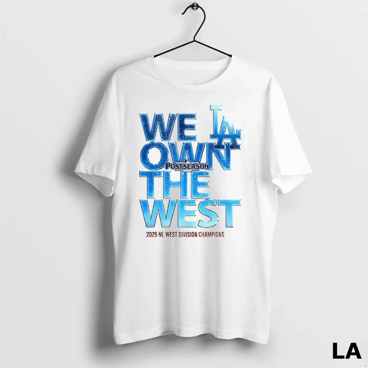 Original Los Angeles Dodgers We Own West 2025 Nl West Division