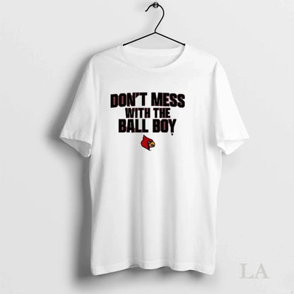 Original Louisville Cardinals Dont Mess Ball Long Sleeve Authentic