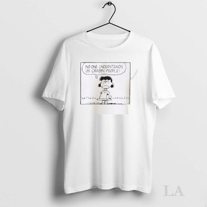 Original Lucy Crabby No One Understands Us Crabby People Hoodie