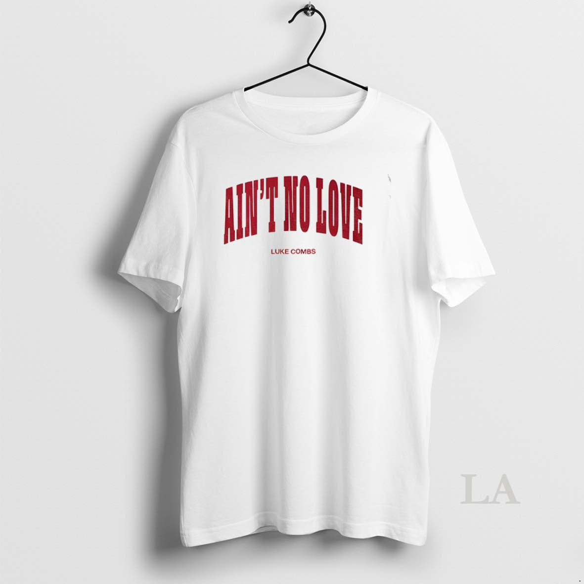Original Luke Combs Aint No Love TShirt Stylish Design